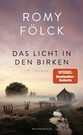 Cover: Das Licht in den Birken - Wunderlich