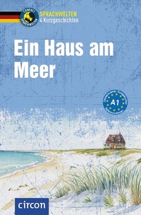 Abbildung von: Ein Haus am Meer - Circon Verlag GmbH