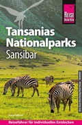 Cover: Reise Know-How Reisef&uuml;hrer Tansanias Nationalparks, Sansibar - Reise Know-How Verlag Peter Rump GmbH