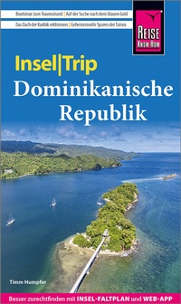 Abbildung von: Reise Know-How InselTrip Dominikanische Republik - Reise Know-How Verlag Peter Rump GmbH
