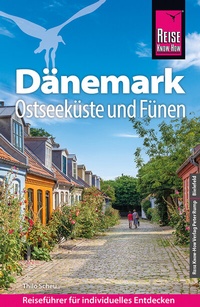 Abbildung von: Reise Know-How Reiseführer Dänemark - Ostseeküste und Fünen - Reise Know-How Verlag Peter Rump GmbH