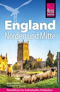 Cover: Reise Know-How Reisef&uuml;hrer England - Norden und Mitte - Reise Know-How Verlag Peter Rump GmbH
