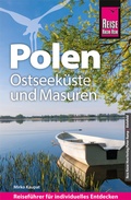 Abbildung von: Reise Know-How Reiseführer Polen - Ostseeküste und Masuren - Reise Know-How Verlag Peter Rump GmbH