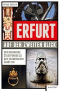 Bild: Erfurt auf den zweiten Blick - Klartext