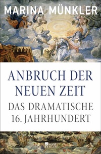 Abbildung von: Anbruch der neuen Zeit - Rowohlt Berlin