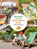 Abbildung von: Rezepte für eine lebenswerte Stadt - pmv Peter Meyer Verlag