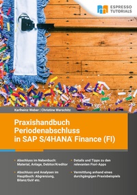 Abbildung von: Praxishandbuch Periodenabschluss in SAP S/4HANA Finance (FI) - Espresso Tutorials