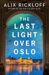 Enlarge image Cover: The Last Light over Oslo - William Morrow Paperbacks