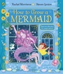 Cover: How to Grow a Mermaid - Puffin