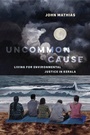 Cover: Uncommon Cause - Naval Institute Press