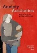 Cover: Anxiety Aesthetics - University of California Press