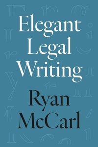 Abbildung von: Elegant Legal Writing - Naval Institute Press