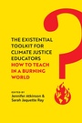 Cover: The Existential Toolkit for Climate Justice Educators - Naval Institute Press