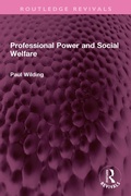 Cover: Professional Power and Social Welfare - Routledge