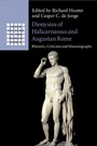 Cover: Dionysius of Halicarnassus and Augustan Rome - Cambridge University Press
