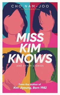 Abbildung von: Miss Kim Knows and Other Stories - Scribner UK