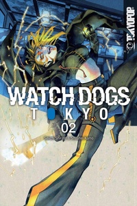 Enlarge image Cover: Watch Dogs Tokyo, Volume 2 - Tokyopop Press Inc