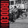 Cover: Juneteenth Rodeo - University of Texas Press