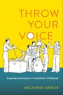 Cover: Throw Your Voice - Cornell University Press