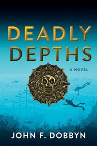 Enlarge image Cover: Deadly Depths - Oceanview Publishing