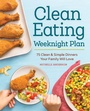 Cover: The Clean Eating Weeknight Dinner Plan - Callisto