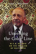 Cover: Unveiling the Color Line - University of Massachusetts Press