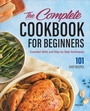 Cover: Complete Cookbook for Beginners - Sourcebooks
