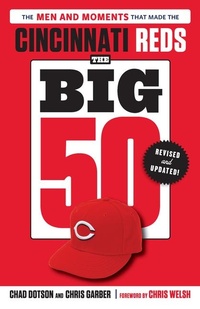 Enlarge image Cover: The Big 50: Cincinnati Reds - Triumph Books