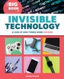 Cover: The Big Book of Invisible Technology - Callisto Kids