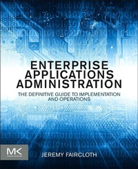 Enlarge image Cover: Enterprise Applications Administration - Morgan Kaufmann