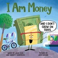 Cover: I Am Money - Sourcebooks Explore