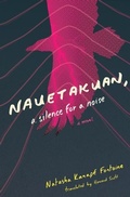 Cover: Nauetakuan, a silence for a noise - Book*hug
