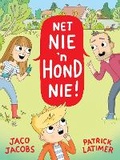 Cover: Net nie 'n hond nie - Pan Macmillan South Africa Children's Books