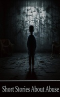 Cover: Short Stories about Abuse - Genre Publishing