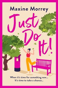 Abbildung von: Just Do It - Boldwood Books Ltd