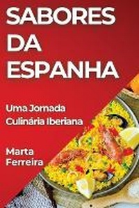 Abbildung von: Sabores da Espanha - Marta Ferreira