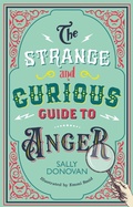 Cover: The Strange and Curious Guide to Anger - Jessica Kingsley Publishers