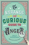 Cover: The Strange and Curious Guide to Anger - Jessica Kingsley Publishers