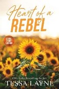 Cover: Heart of a Rebel - Shady Layne Media, LLC