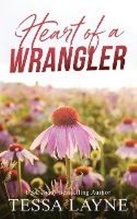 Enlarge image Cover: Heart of a Wrangler - Shady Layne Media, LLC
