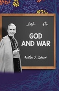 Cover: God and War - Bishop Sheen Today