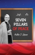 Cover: Seven Pillars of Peace - Bishop Sheen Today