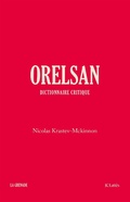 Cover: Orelsan - Dictionnaire critique - JC Latt&egrave;s