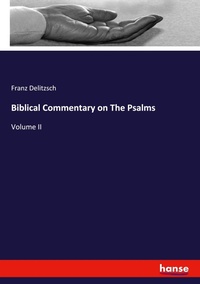Enlarge image Cover: Biblical Commentary on The Psalms - Hansebooks