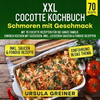 Abbildung von: XXL Cocotte Kochbuch - Schmoren mit Geschmack - tredition