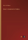 Cover: Brown's Government of Indiana - Outlook Verlag
