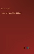 Cover: History of Prince Edward Island - Outlook Verlag