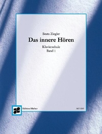 Abbildung von: Das innere Hören. Klavierschule. Heft 1 - Allegra Musikverlag