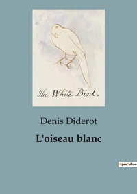 Abbildung von: L'oiseau blanc - Culturea