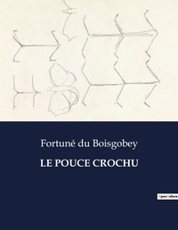 Abbildung von: Le Pouce Crochu - Culturea